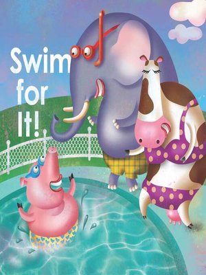cover image of Swim For It!